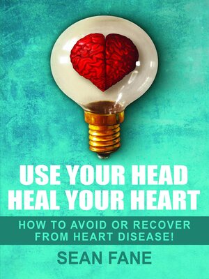 cover image of Use Your Head, Heal Your Heart